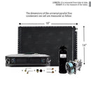 AC Kit EVU111 Universal Evaporator Underdash Unit Compressor & AC Condenser 14 x 18