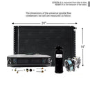 AC Kit EVU111 Universal Evaporator Underdash Unit Compressor & AC Condenser 14 x 24