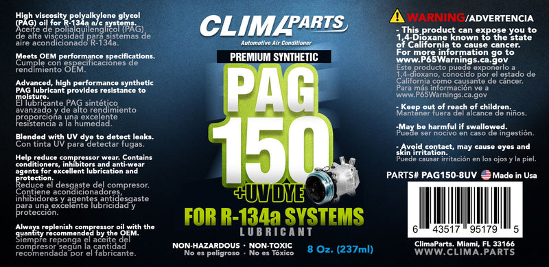 Premium Synthetic AC Refrigerant Oil PAG 150UV Vis 8oz. for R134a Systems